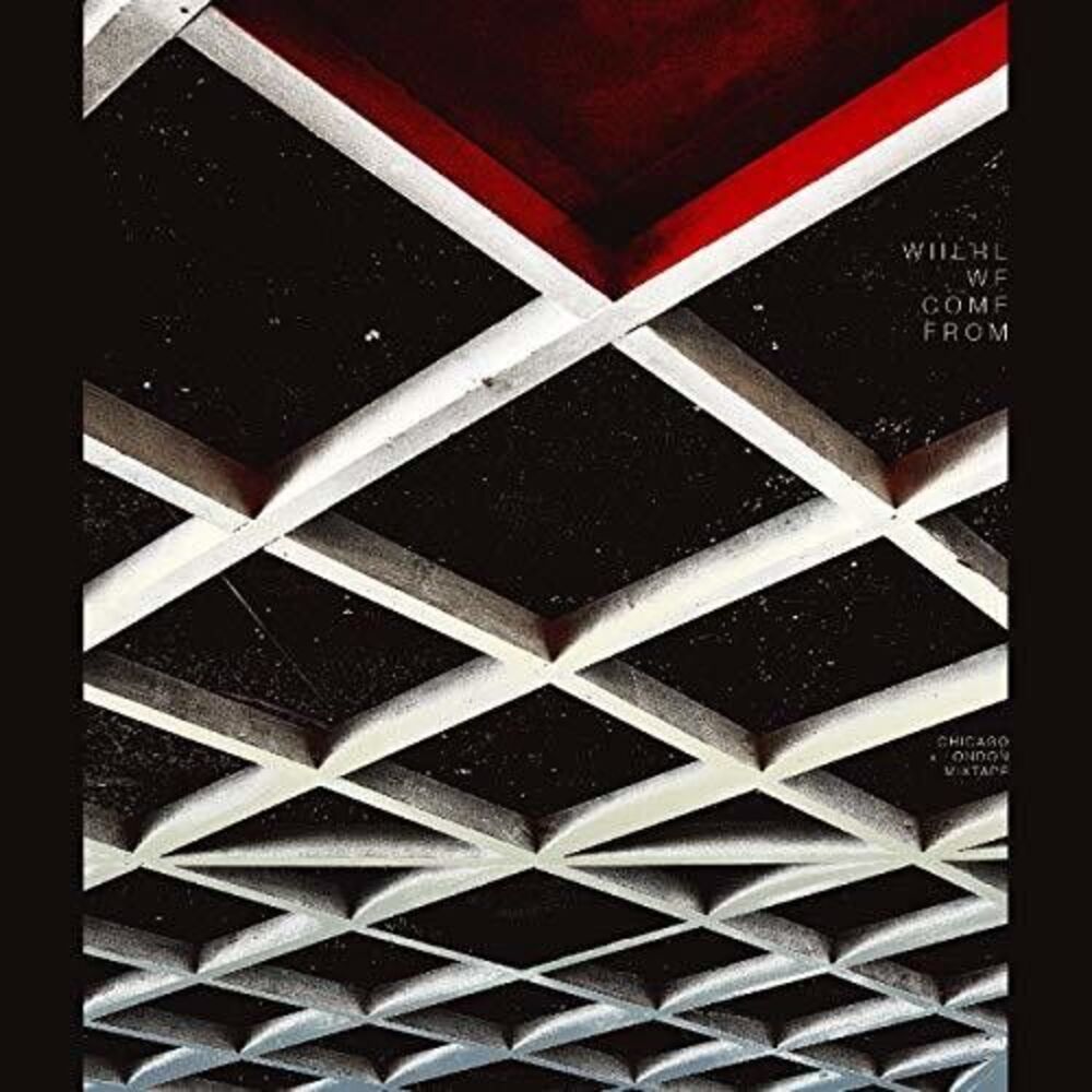 Makaya McCraven - Where We Come From (chicagoxlondon Mixtape)  LP LP